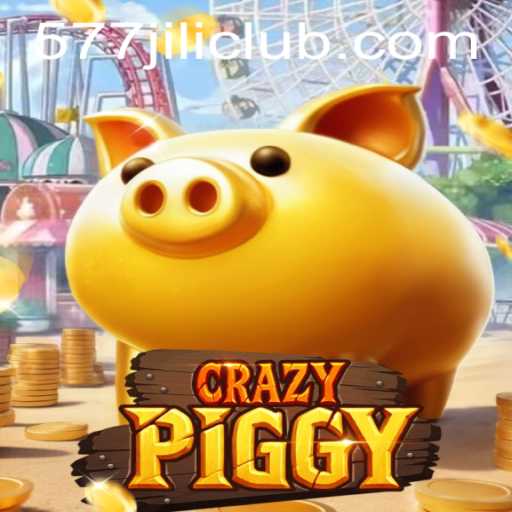Understanding CrazyPiggy: A Dive into the Exciting World of 577JiLi.Com