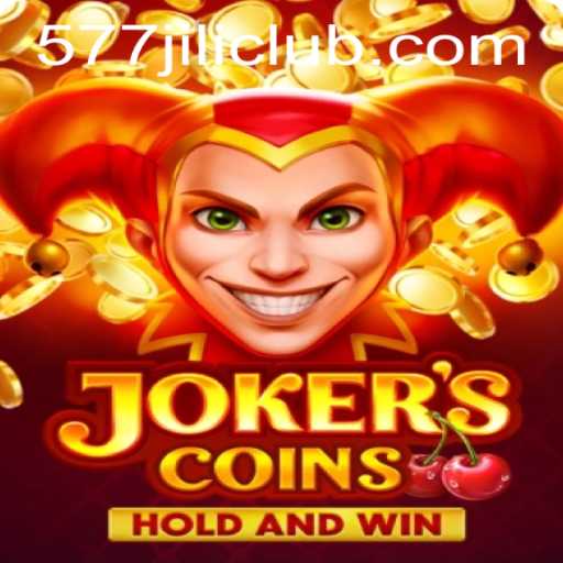 Delve into the Thrilling World of JokersCoins with 577JiLi.COM
